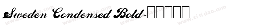 Sweden Condensed Bold字体转换